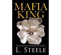 L Steele L. Steele Mafia King (Tascabile) Sovranos