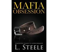 L Steele L. Steele Mafia Obsession (Tascabile) Sovranos