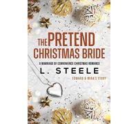 L Steele The Pretend Christmas Bride (Tascabile) Morally Grey Billionaires