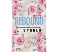 L Steele The Rebound (Tascabile) Morally Grey Billionaires