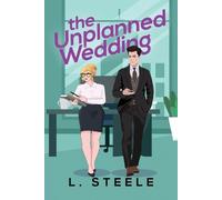 L. Steele The Unplanned Wedding (Tascabile) Davenports