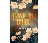 L Steele The Unwilling Bride (Tascabile)