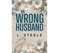 L Steele The Wrong Husband (Tascabile) Davenports