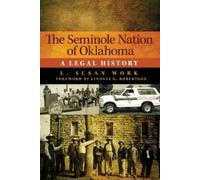 L. Susan Work The Seminole Nation of Oklahoma (Copertina rigida)