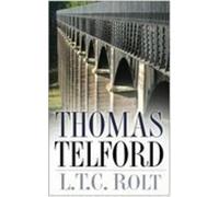 L T C Rolt Thomas Telford (Tascabile)