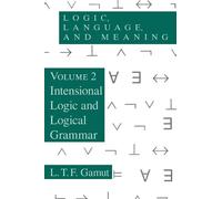 L. T. F. Gamut Logic, Language, and Meaning, Volume 2 (Tascabile)