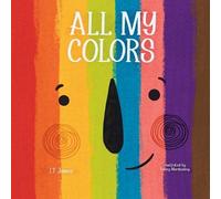 L T James All My Colors (Tascabile)