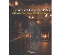 L T James Ghosts of London Pubs (Tascabile)