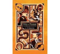 L T Meade Eyes of Terror and Other Dark Adventures (Tascabile)