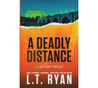 L T Ryan A Deadly Distance (Jack Noble #2) (Tascabile) Jack Noble