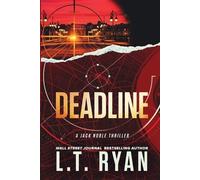 L T Ryan Deadline (Jack Noble #11) (Tascabile) Jack Noble