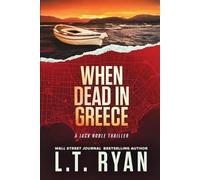 L T Ryan When Dead in Greece (Jack Noble) (Tascabile) Jack Noble