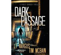 L T Vargus Tim McBain Dark Passage (Copertina rigida)