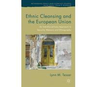 L. Tesser Ethnic Cleansing and the European Union (Copertina rigida)