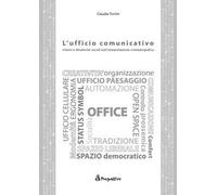L' ufficio comunicativo. Interni e dinamiche sociali nell'interpretazione cinematografica