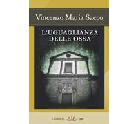 L' uguaglianza delle ossa