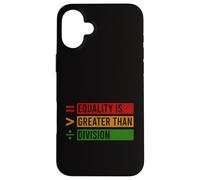 L"uguaglianza è maggiore del mese della storia nera della divisione BLM Custodia per iPhone 16 Plus