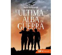 L' ultima alba di guerra
