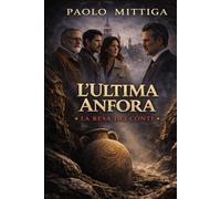 L’Ultima Anfora: La Resa dei Conti