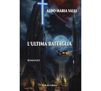 L' ultima battaglia