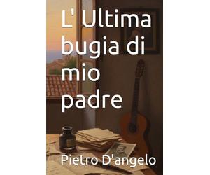 L' Ultima bugia di mio padre