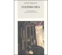 L' ultima dea