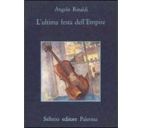 L' ultima festa dell'Empire