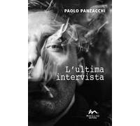 L' ultima intervista