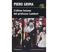 L' ultima lezione del professor Lambert
