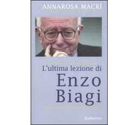 L' ultima lezione di Enzo Biagi