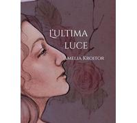 L’ultima luce