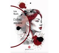 L’ultima missione