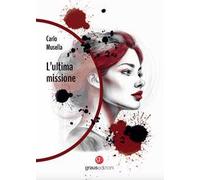 L’ultima missione