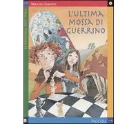 L' ultima mossa di Guerrino
