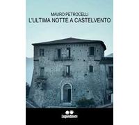 L' ultima notte a Castelvento