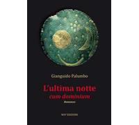 L' ultima notte cum dominium
