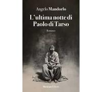 L’ultima notte di Paolo di Tarso