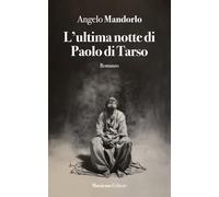 L’ultima notte di Paolo di Tarso