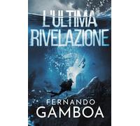 L’ULTIMA RIVELAZIONE: 3
