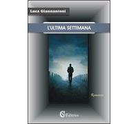L' ultima settimana