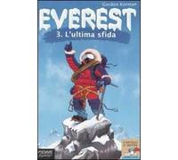 L' ultima sfida. Everest. Vol. 3