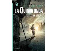 L' ultima stella. La quinta onda