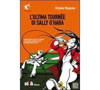 L' ultima tournèe di Sally O'Hara