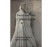 L' ultimo bacio