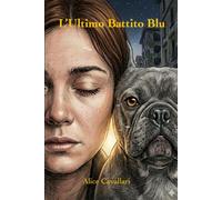 L’ultimo Battito Blu