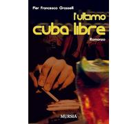 L’ultimo Cuba Libre
