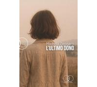 L’ultimo dono