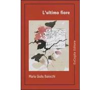 L' ultimo fiore