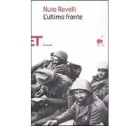 L' ultimo fronte. Lettere di soldati caduti o dispersi nella seconda guerra mondiale