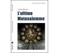 L' ultimo Matusalemme